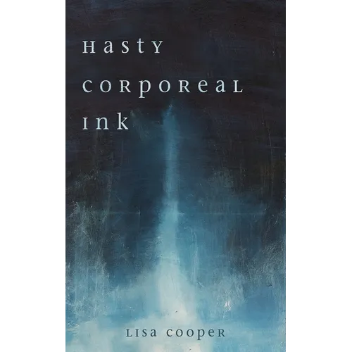 Hasty Corporeal Ink - Paperback