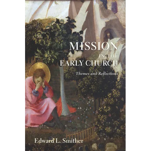 Mission in the Early Church - Paperback