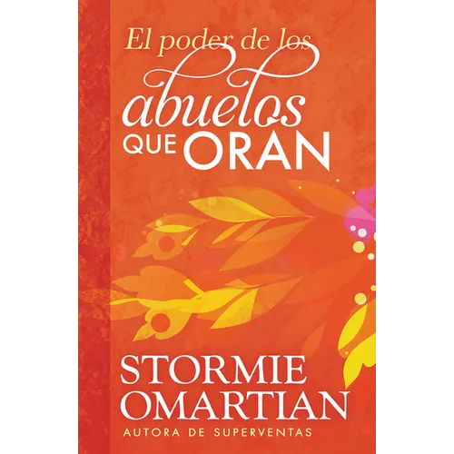 El Poder de Los Abuelos Que Oran - Paperback