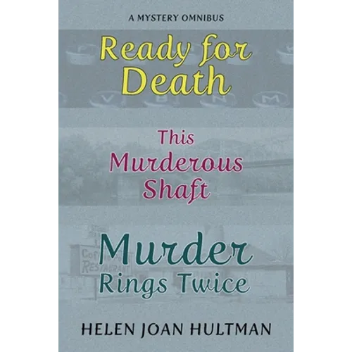 Ready for Death / This Murderous Shaft / Murder Rings Twice - Paperback