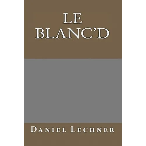 Le Blanc'd - Paperback