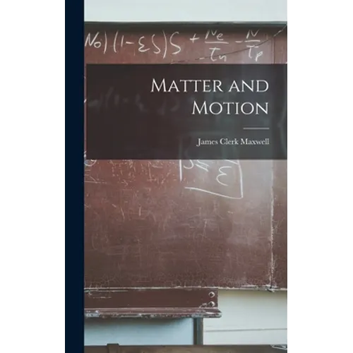 Matter and Motion - Hardcover