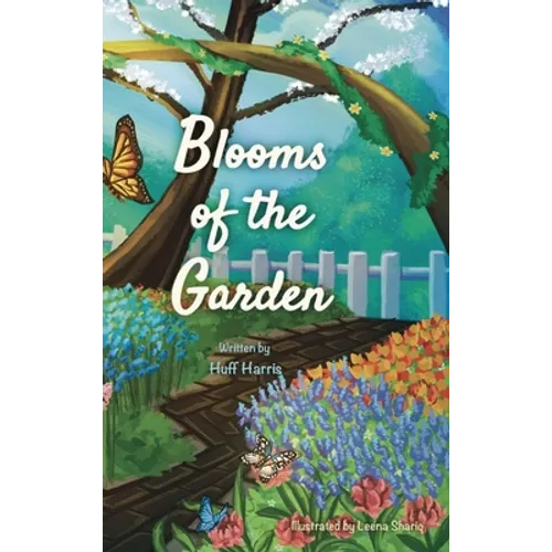 Blooms of the Garden - Hardcover