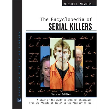 The Encyclopedia of Serial Killers, Second Edition - Hardcover