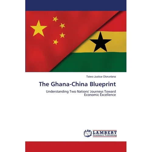 The Ghana-China Blueprint - Paperback
