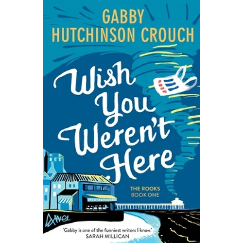 Wish You Weren't Here - Paperback