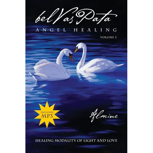Belvaspata Angel Healing Volume III - Paperback