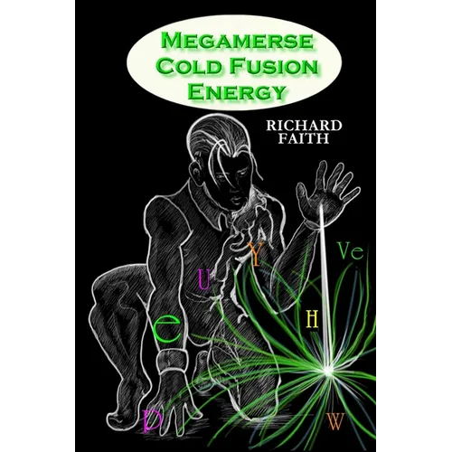 Megamerse Cold Fusion Energy - Paperback