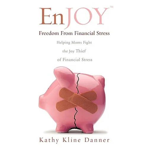 EnJOY Freedom From Financial Stress - Paperback