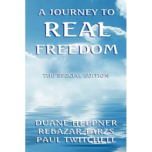 A Journey to Real Freedom - Paperback