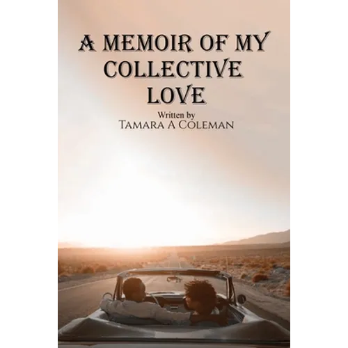 A Memoir of My Collective Love - Paperback