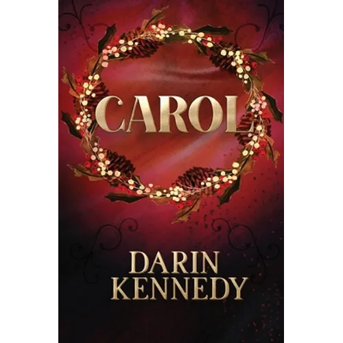 Carol: Being a Ghost Story of Christmas - Paperback