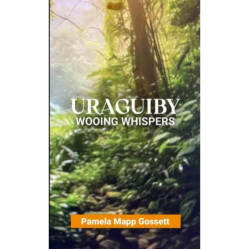 Uraguiby: Learning to Trust the Voice Within - Paperback