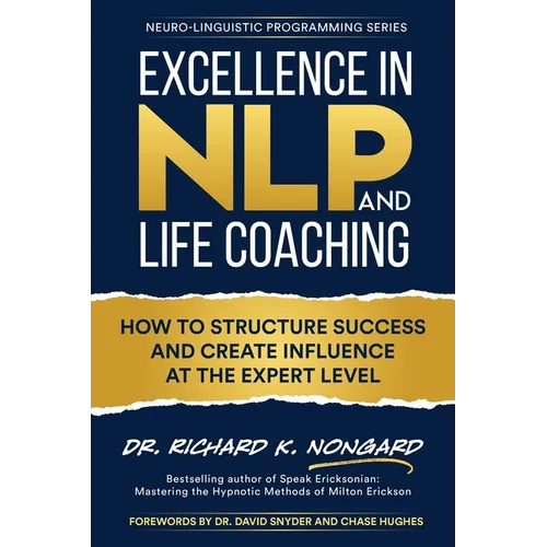Excellence in NLP and Life Coaching - Paperback