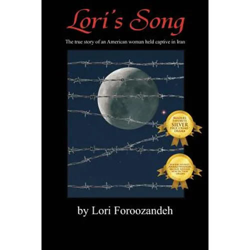 Lori's Song: The True Story of an American Woman Held Captive in Iran - Paperback