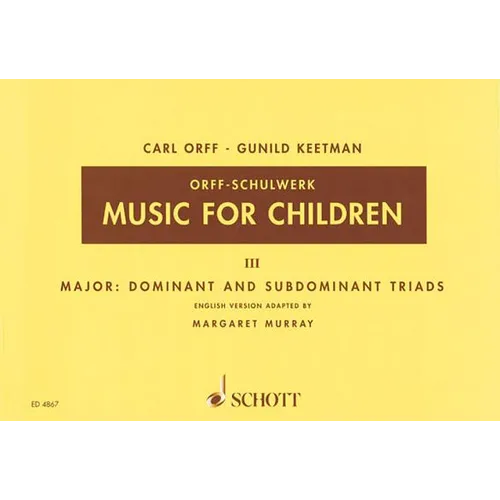 Music for Children: Volume 3: Major - Dominant and Subdominant Triads - Paperback