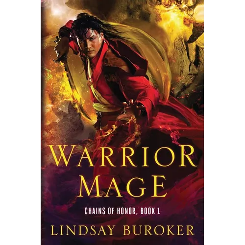 Warrior Mage: Chains of Honor, Book 1 - Paperback