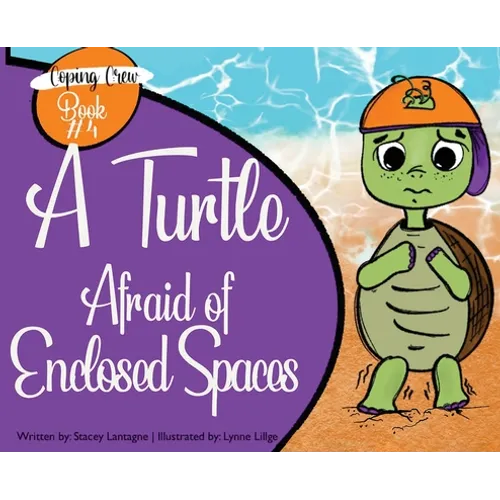 A Turtle Afraid of Enclosed Spaces - Hardcover