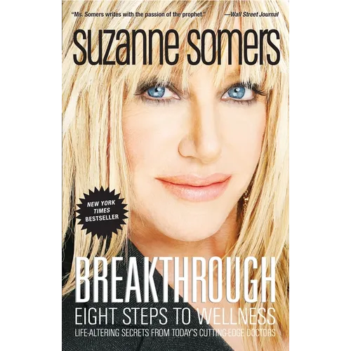 Breakthrough: Eight Steps to Wellness - Paperback