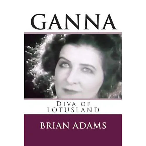 GANNA Diva of Lotusland - Paperback