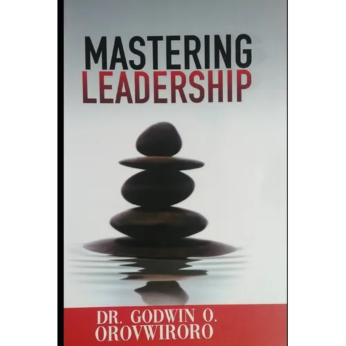 Mastering Leadership - Paperback