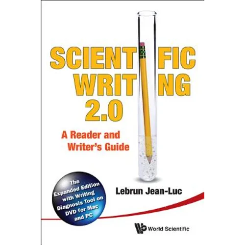 Scientific Writing 2.0: A Reader and Writer's Guide - Hardcover