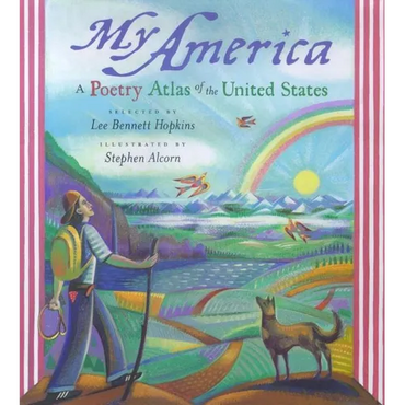 My America: A Poetry Atlas of the United States - Hardcover