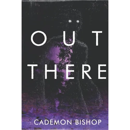 Out There: A Rural Horror Story - Paperback
