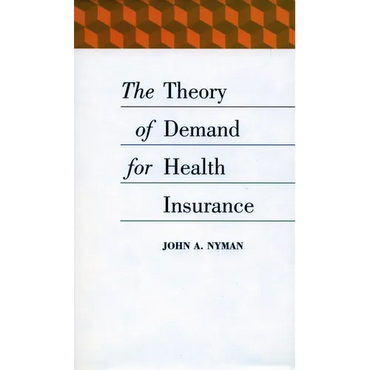 The Theory of Demand for Health Insurance - Hardcover