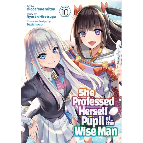 She Professed Herself Pupil of the Wise Man (Manga) Vol. 10 - Paperback