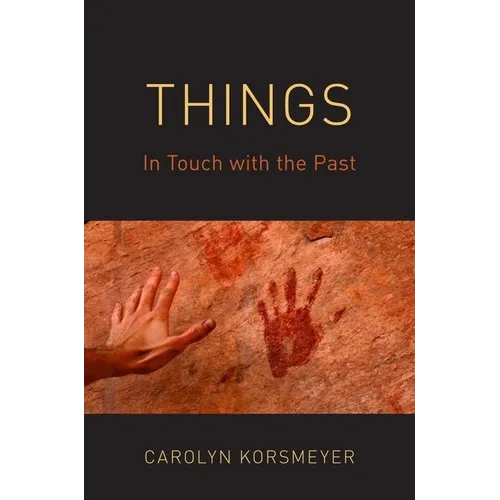 Things: In Touch with the Past - Hardcover