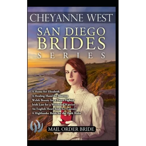 San Diego Brides Series: Mail Order Bride - Paperback