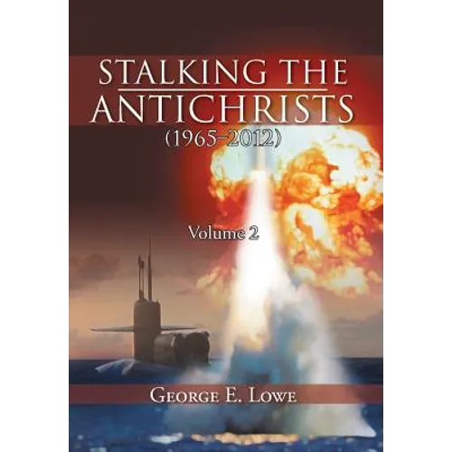 Stalking the Antichrists (1965-2012) Volume 2 - Hardcover
