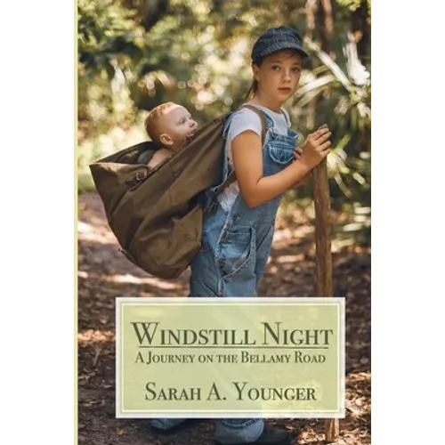 Windstill Night: A Journey on the Bellamy Road - Paperback
