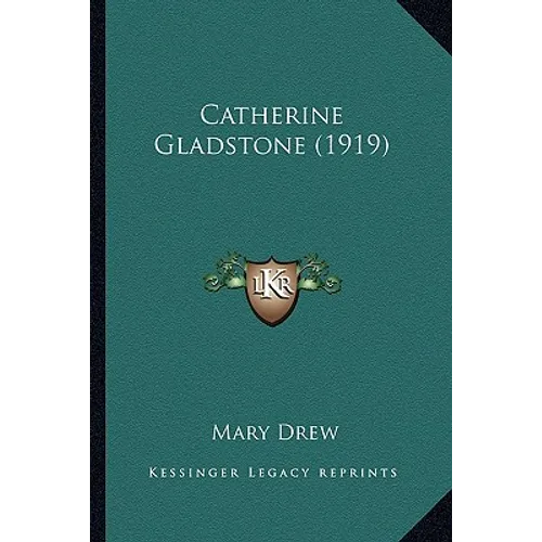 Catherine Gladstone (1919) - Paperback