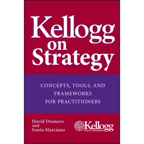Kellogg on Strategy - Hardcover