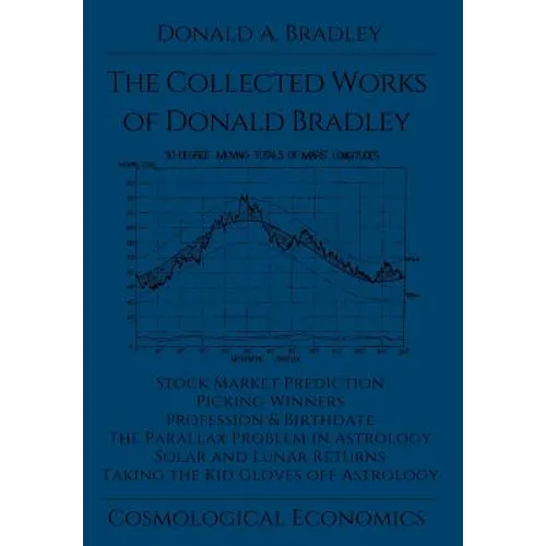 The Collected Writings of Donald Bradley - Hardcover