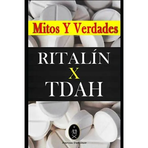 RITALÍN x TDAH - Mitos y Verdades - Paperback