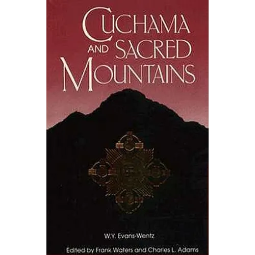 Cuchama and Sacred Mountains - Paperback