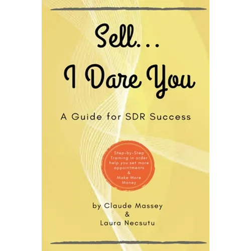 Sell... I Dare You. - Paperback