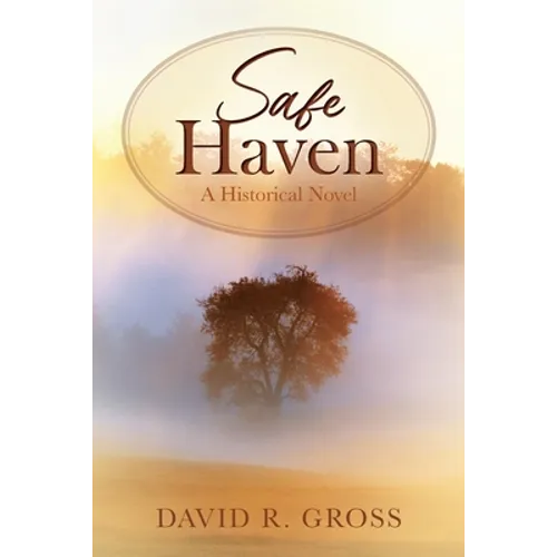Safe Haven: A Historical Novel - Paperback