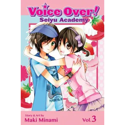 Voice Over!: Seiyu Academy, Vol. 3 - Paperback