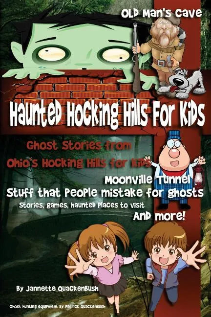 Haunted Hocking Hills for Kids: Ghost Stories from Ohio's Hocking Hills for Kids - Paperback