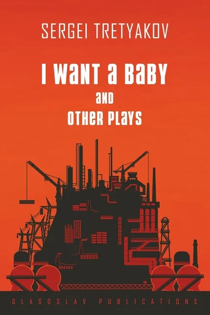 I Want a Baby and Other Plays - Paperback