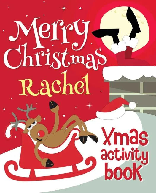 Merry Christmas Rachel - Xmas Activity Book: (Personalized Children's Activity Book) - Paperback