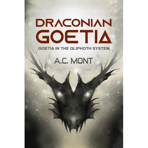 Draconian Goetia: Goetia in the Qliphoth System - Paperback