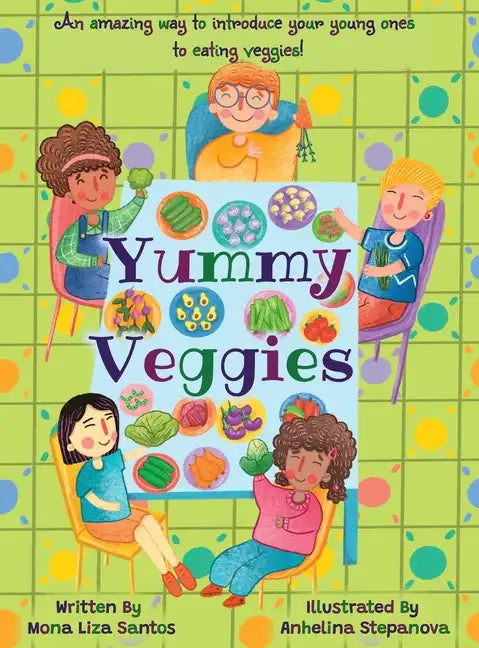 Yummy Veggies - Hardcover