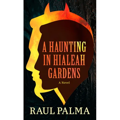 A Haunting in Hialeah Gardens - Library Binding