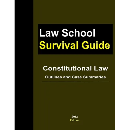Constitutional Law: Outlines and Case Summaries - Paperback