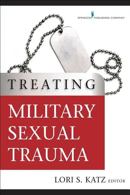 Treating Military Sexual Trauma - Paperback